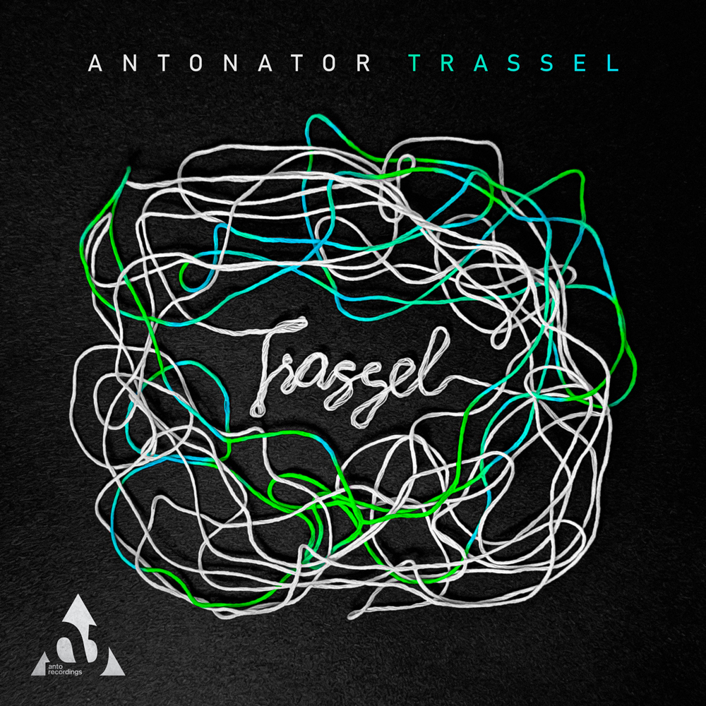 ‘Trassel’ is the new Techno Jam by Antonator