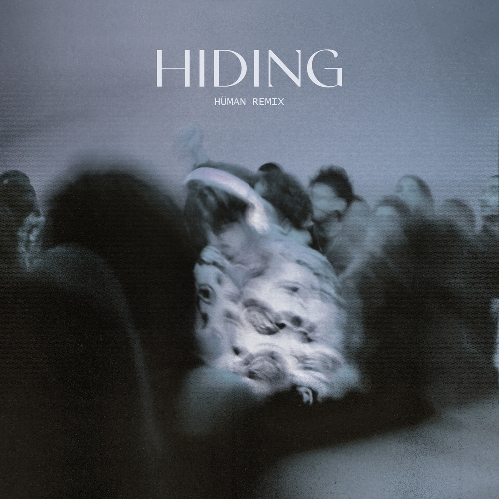 AVAION enlists HÜMAN to remix intimate dance ballad ‘Hiding’ – Out Now On Sony Music 