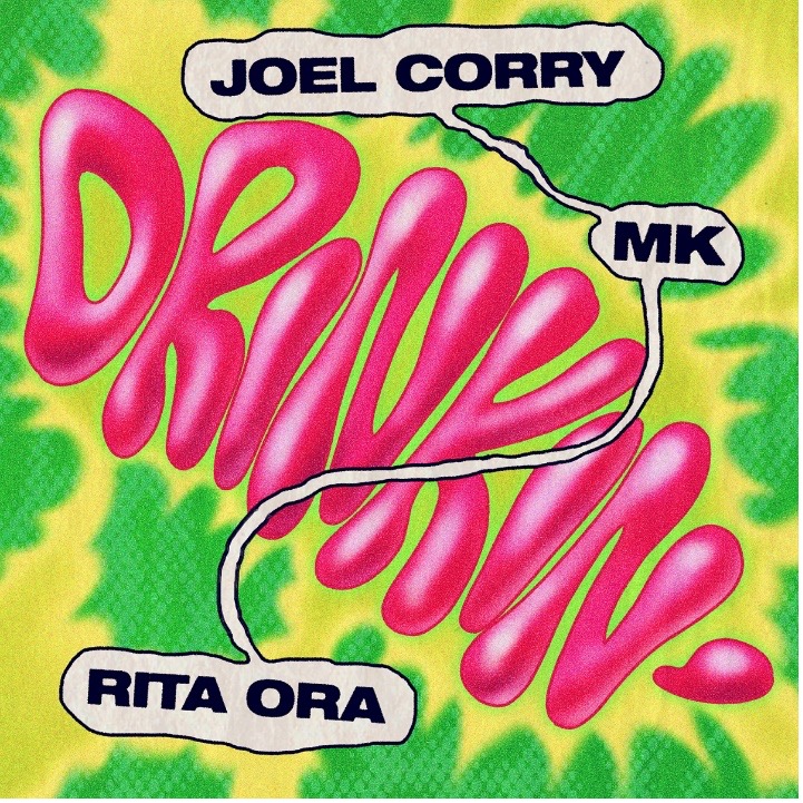 JOEL CORRY JOINS FORCES WITH MK & RITA ORA ON NEW SINGLE ‘DRINKIN’