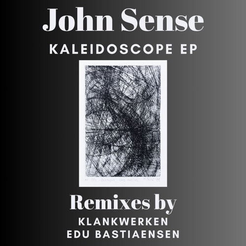 John Sense is back on KRZM Records with ‘Kaleidoscope EP’