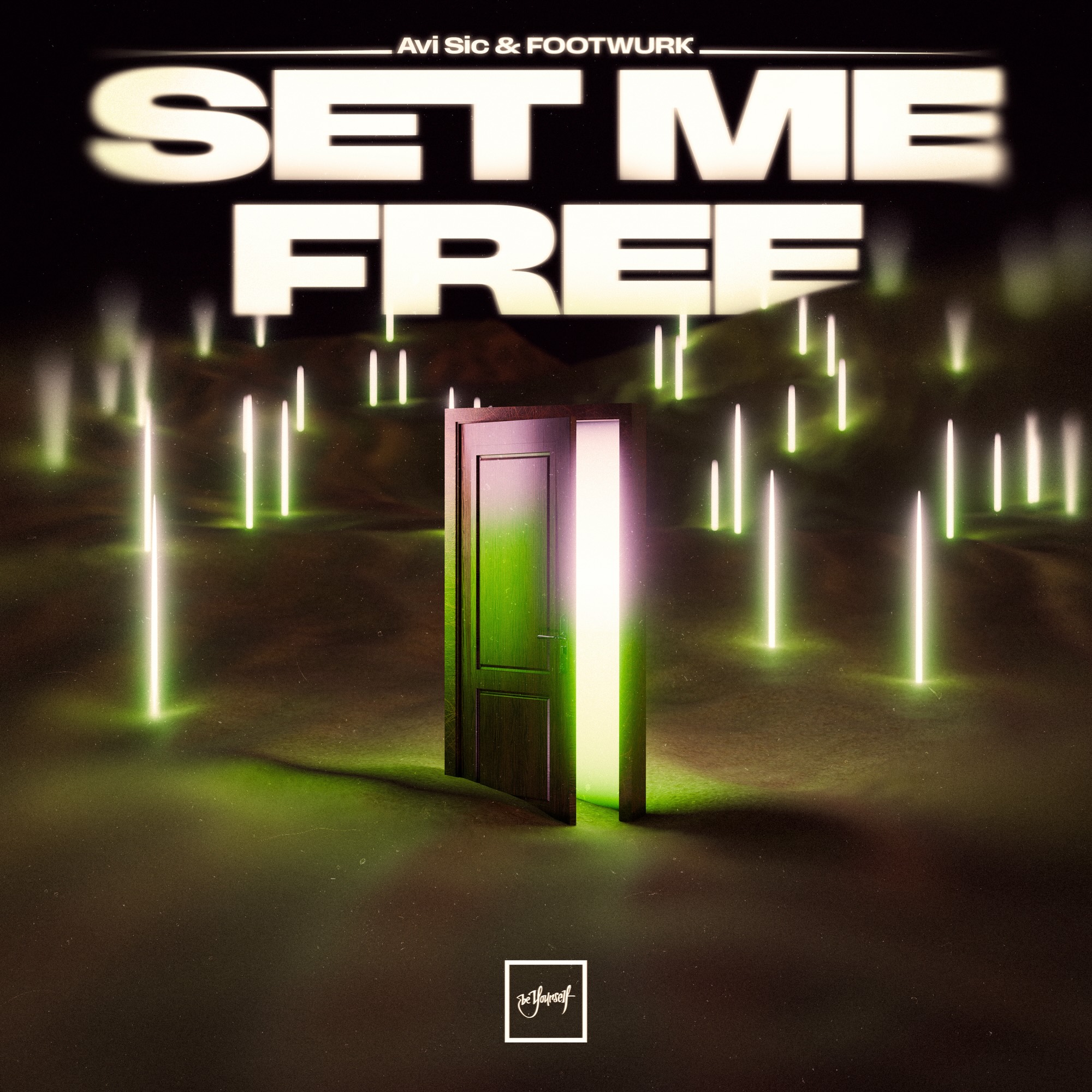 Stream Now: ‘Set Me Free’ by Avi Sic & FOOTWURK via Be Yourself